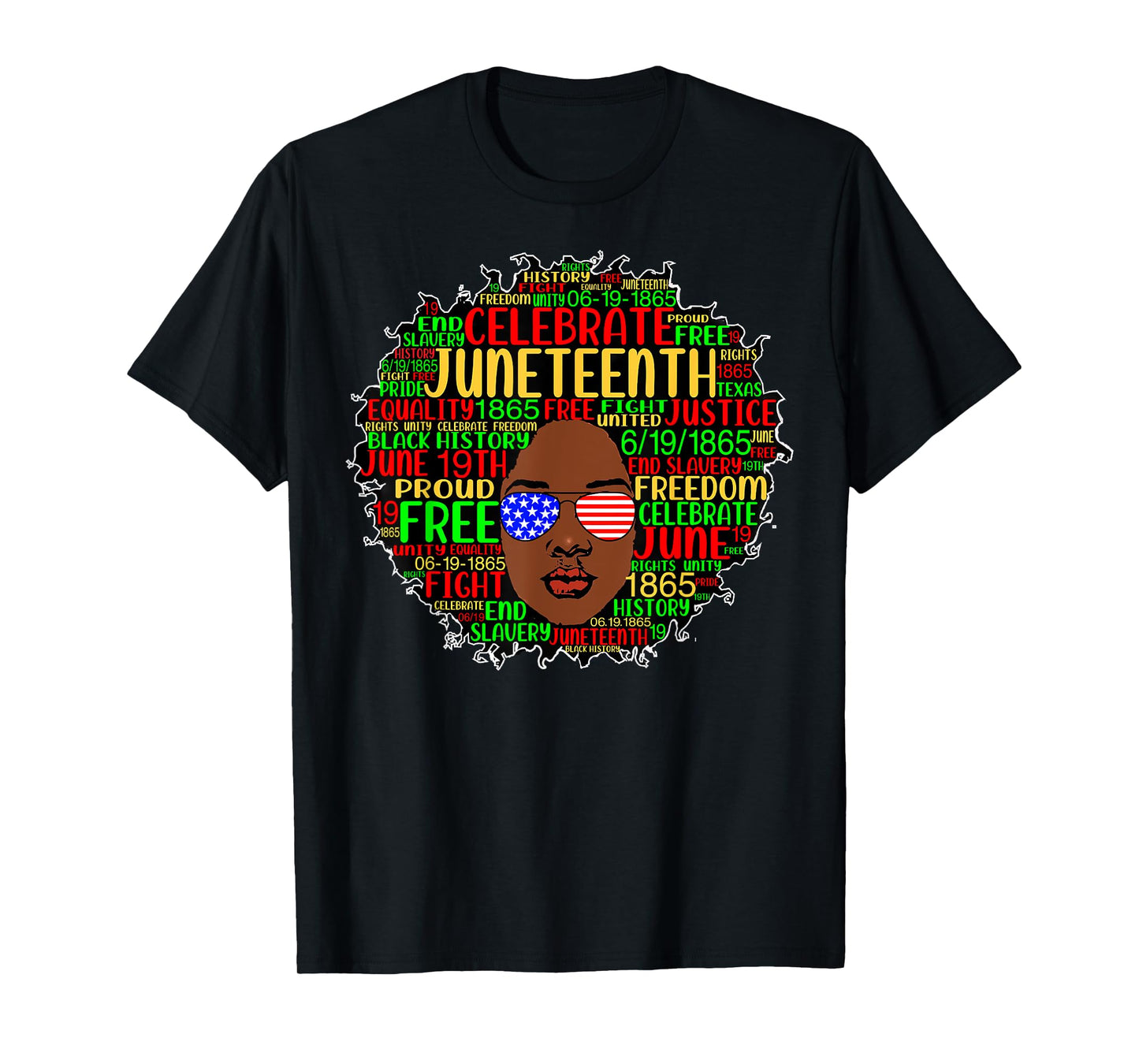 Afro Word Art Juneteenth History Natural Hair Sunglasses T-Shirt