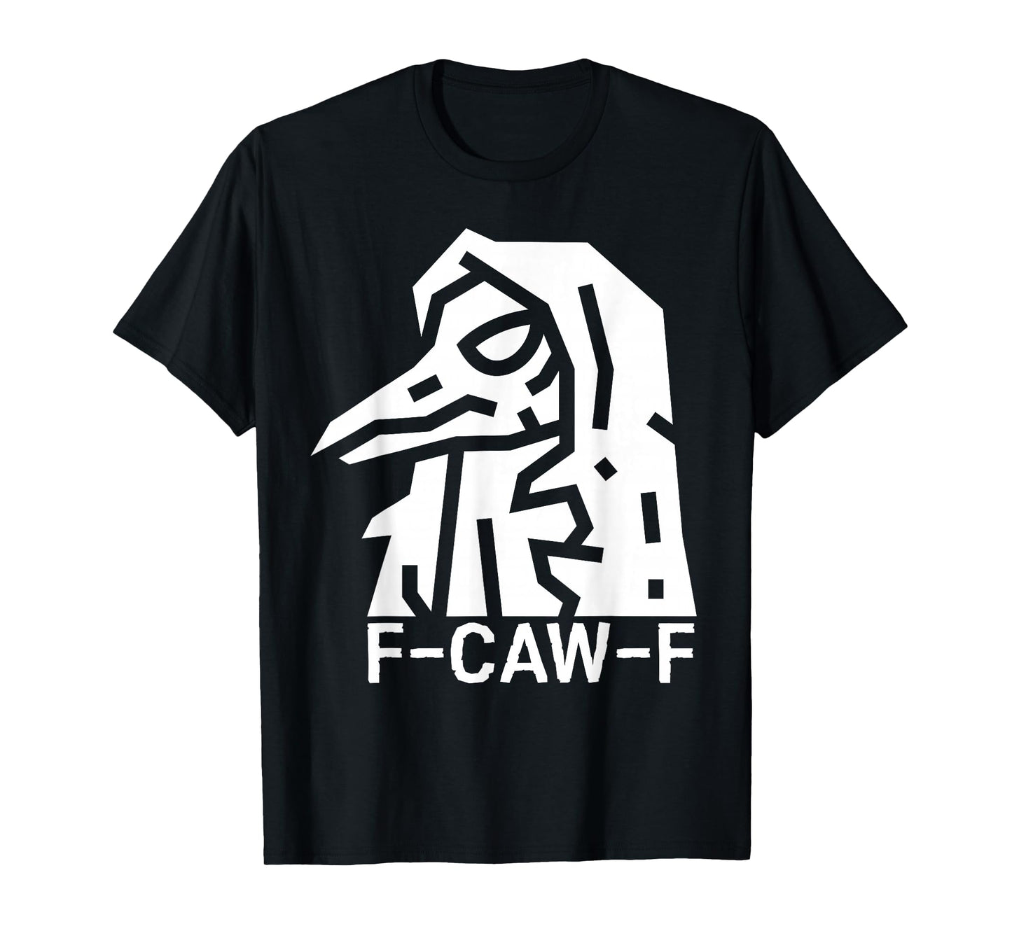 F-Caw-F Black Crow Funny Raven Bird Lovers Halloween T-Shirt