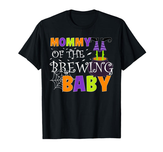 Mommy Of The Brewing Baby Halloween Witch Baby Shower T-Shirt