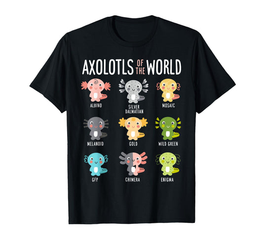 Axolotls Of The World Axolotl Amphibian Animal Lovers Kawaii T-Shirt