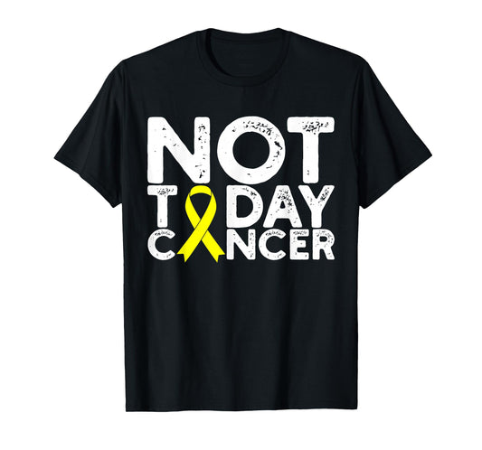 Bone Cancer Awareness Not Today Cancer Yellow Ribbon Sarcoma T-Shirt