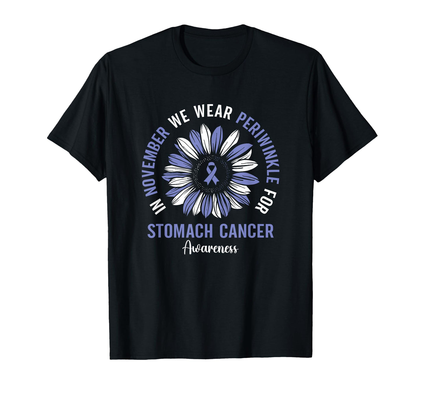 In November We Wear Periwinkle For Stomach Cancer Awareness T-Shirt