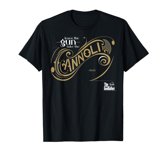 The Godfather Leave The Gun Take The Cannoli T-Shirt