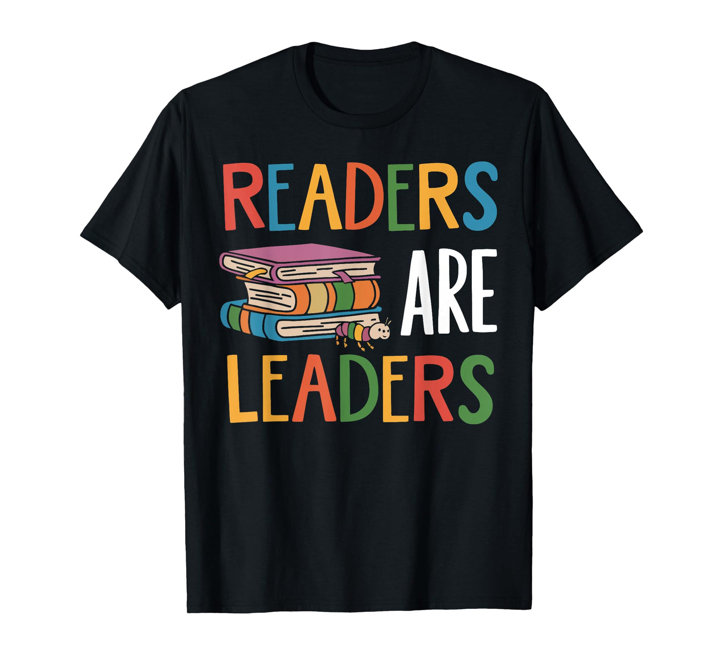 Readers Are Leaders Motivational Reading Book Quote T-Shirt