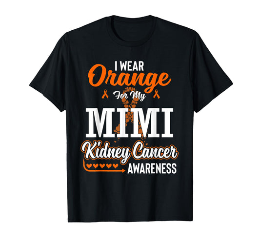 Family I Wear Orange For My Mimi Kidney Cancer Awareness T-Shirt