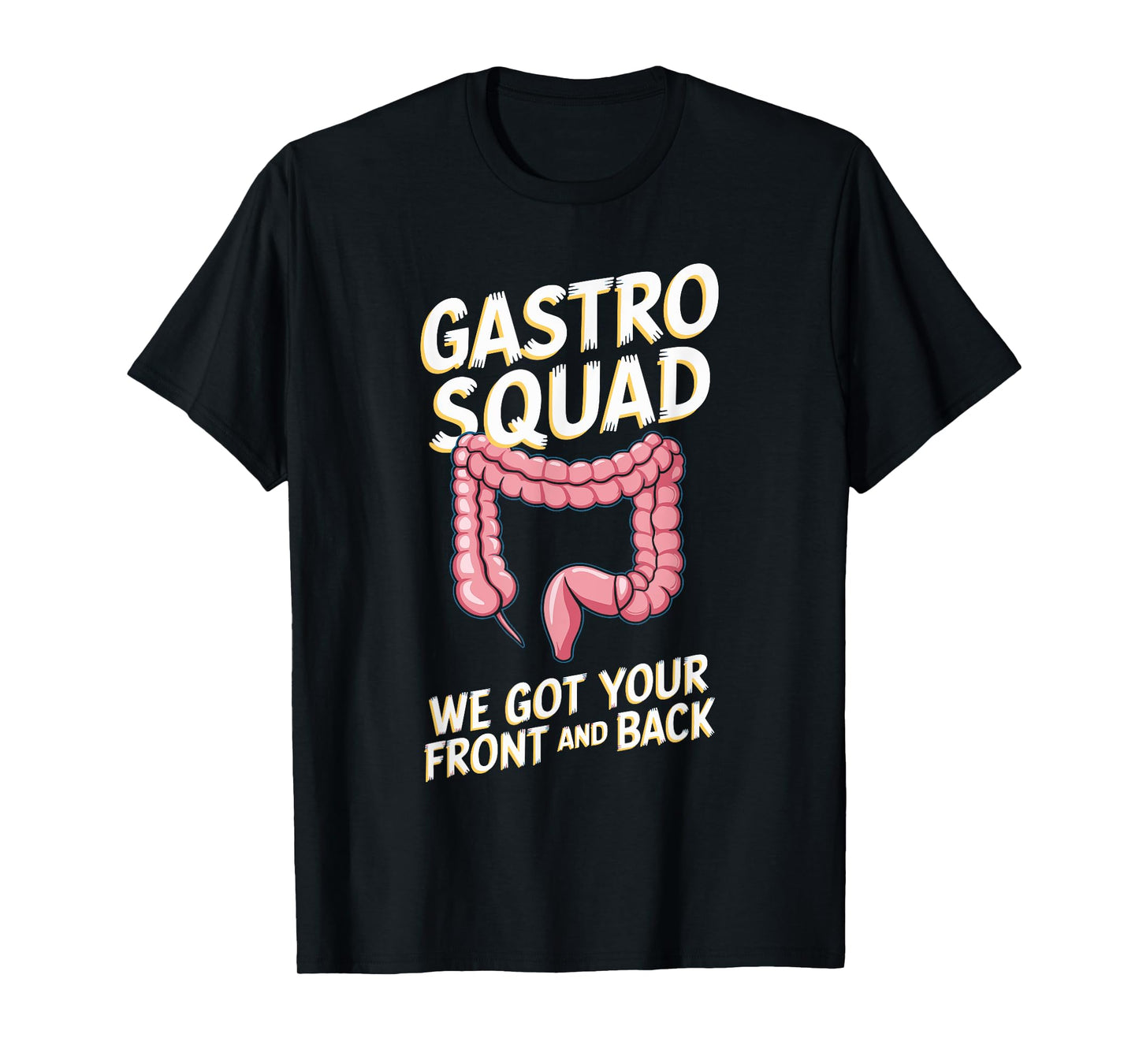 Gastro Squad Funny Medical Digestive System Humor T-Shirt