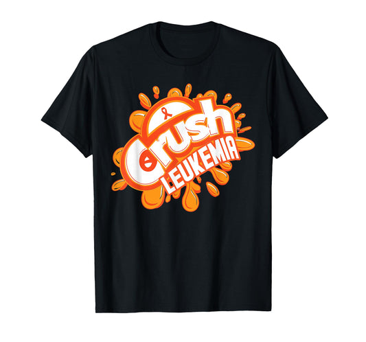 Crush Leukemia Oranger Ribbon T-Shirt