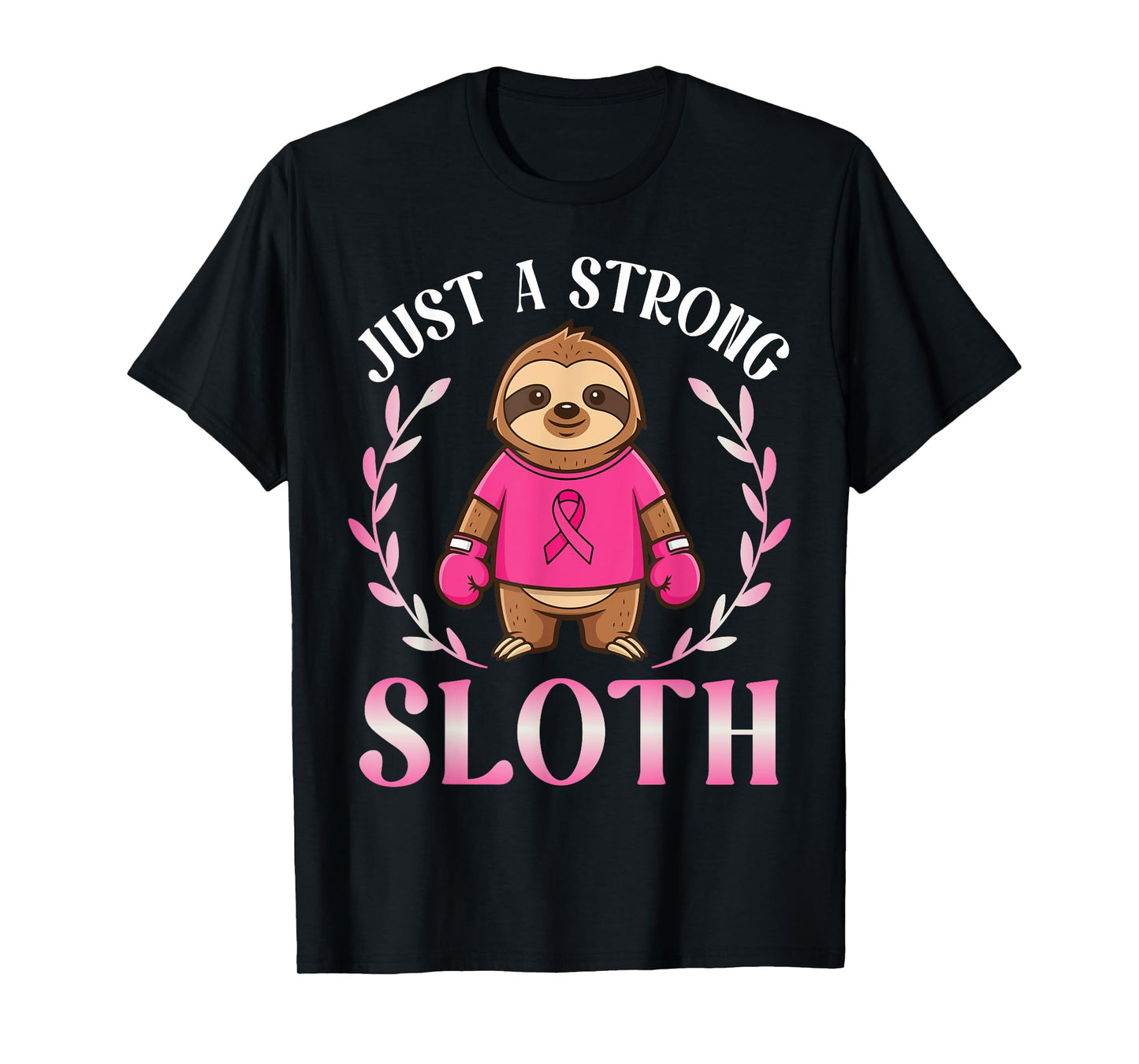 Just A Strong Boxing Sloth Fighting Breast Cancer Awareness T-Shirt