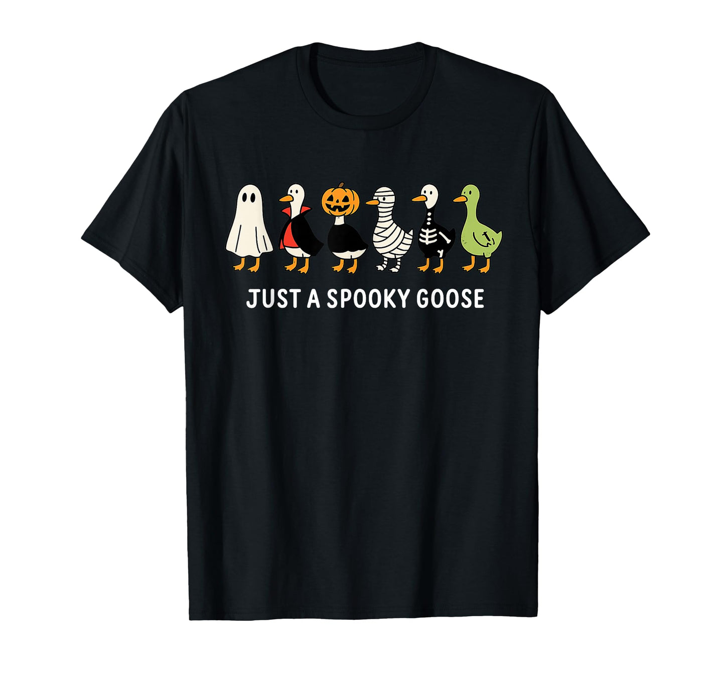 Halloween Funny Just a Spooky Goose Skeleton for Men Women T-Shirt