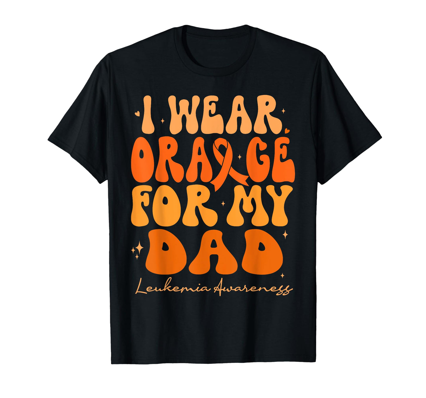 I Wear Orange For My Dad Leukemia Awareness Retro Groovy T-Shirt