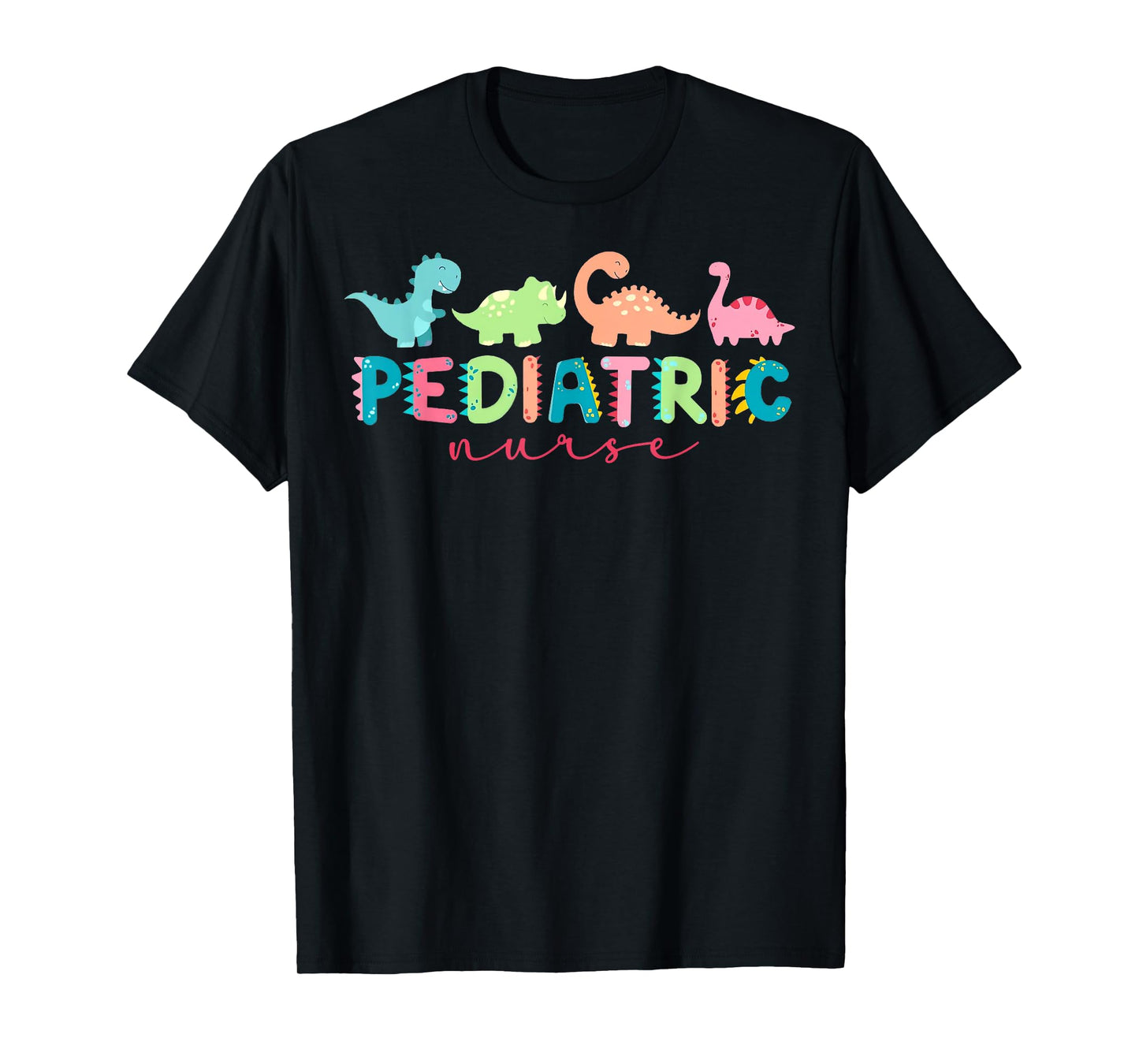 Pediatric Nurse Peds Nurse Nurse Dino Appreciation T-Shirt