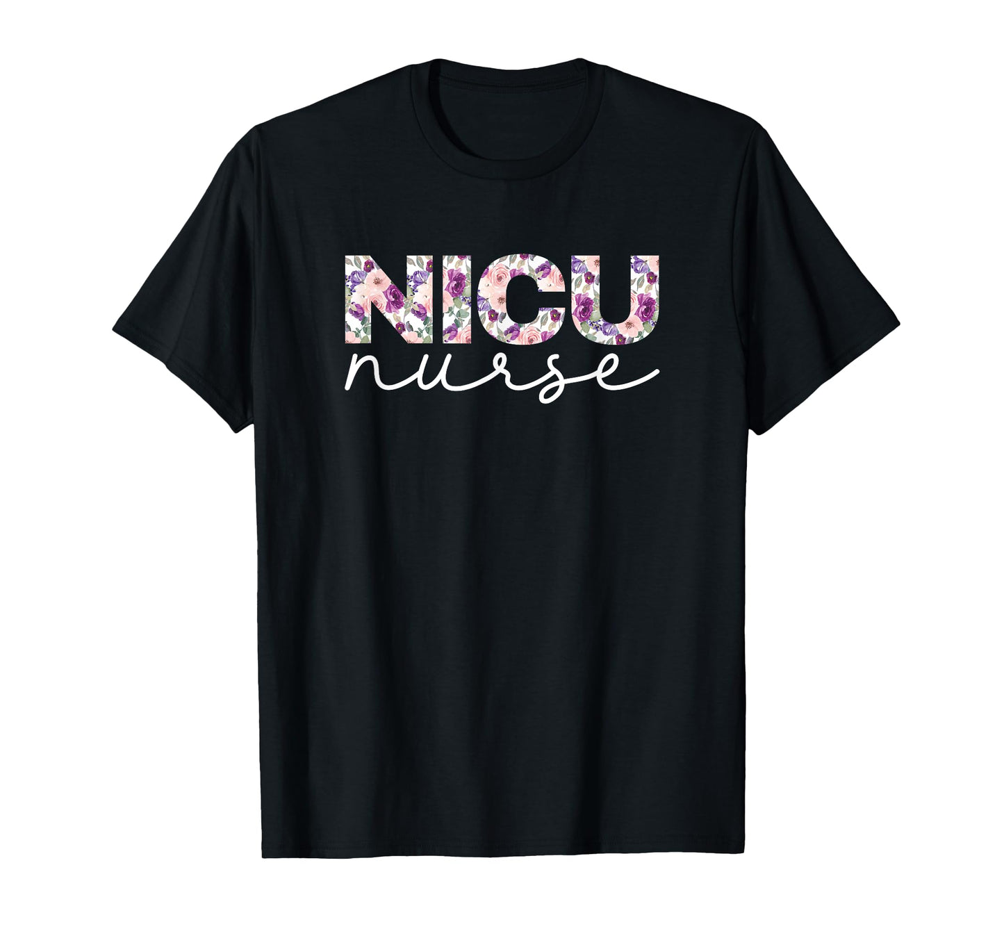 NICU Nurse Nursing Floral Design T-Shirt