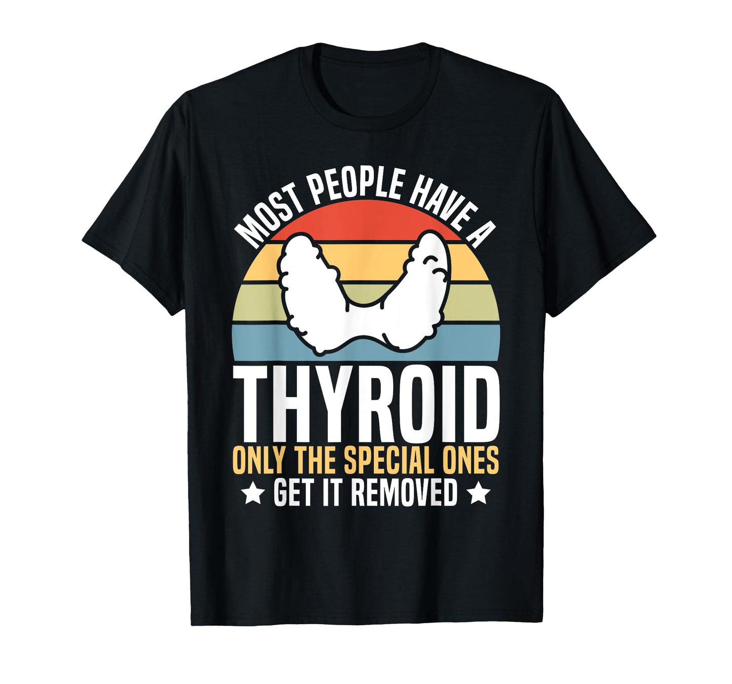 Thyroid Removal Get Well Post Thyroid Surgery Recovery T-Shirt
