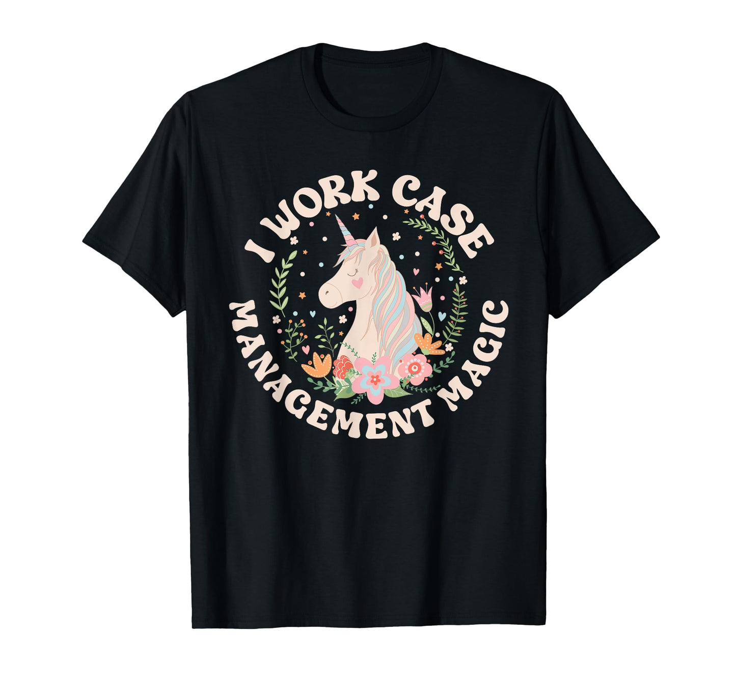 Nurse Case Management Magic Nurse Case Manager Appreciation T-Shirt
