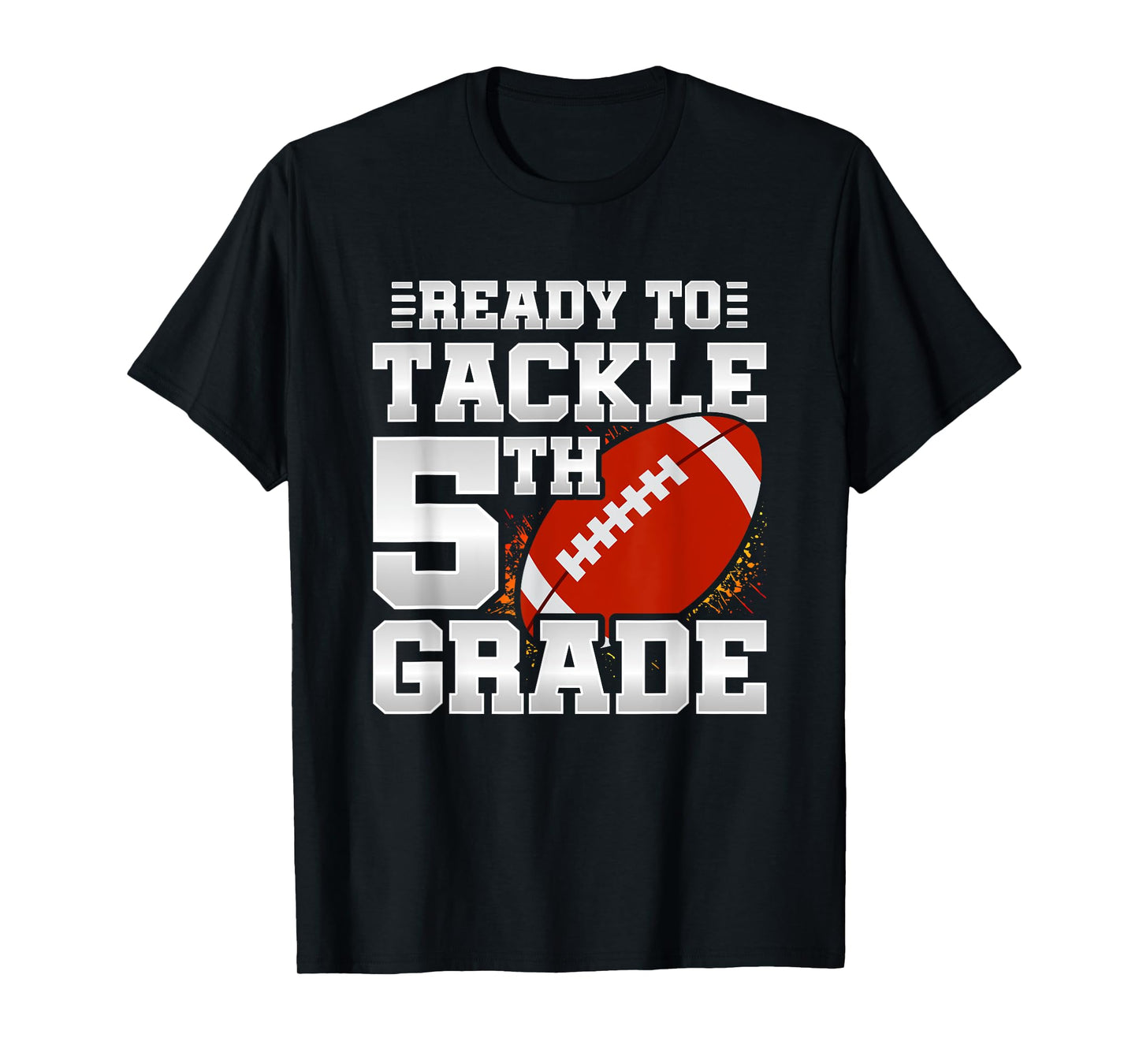 Ready To Tackle 5th Grade - First Day Of School - 5th Grade T-Shirt
