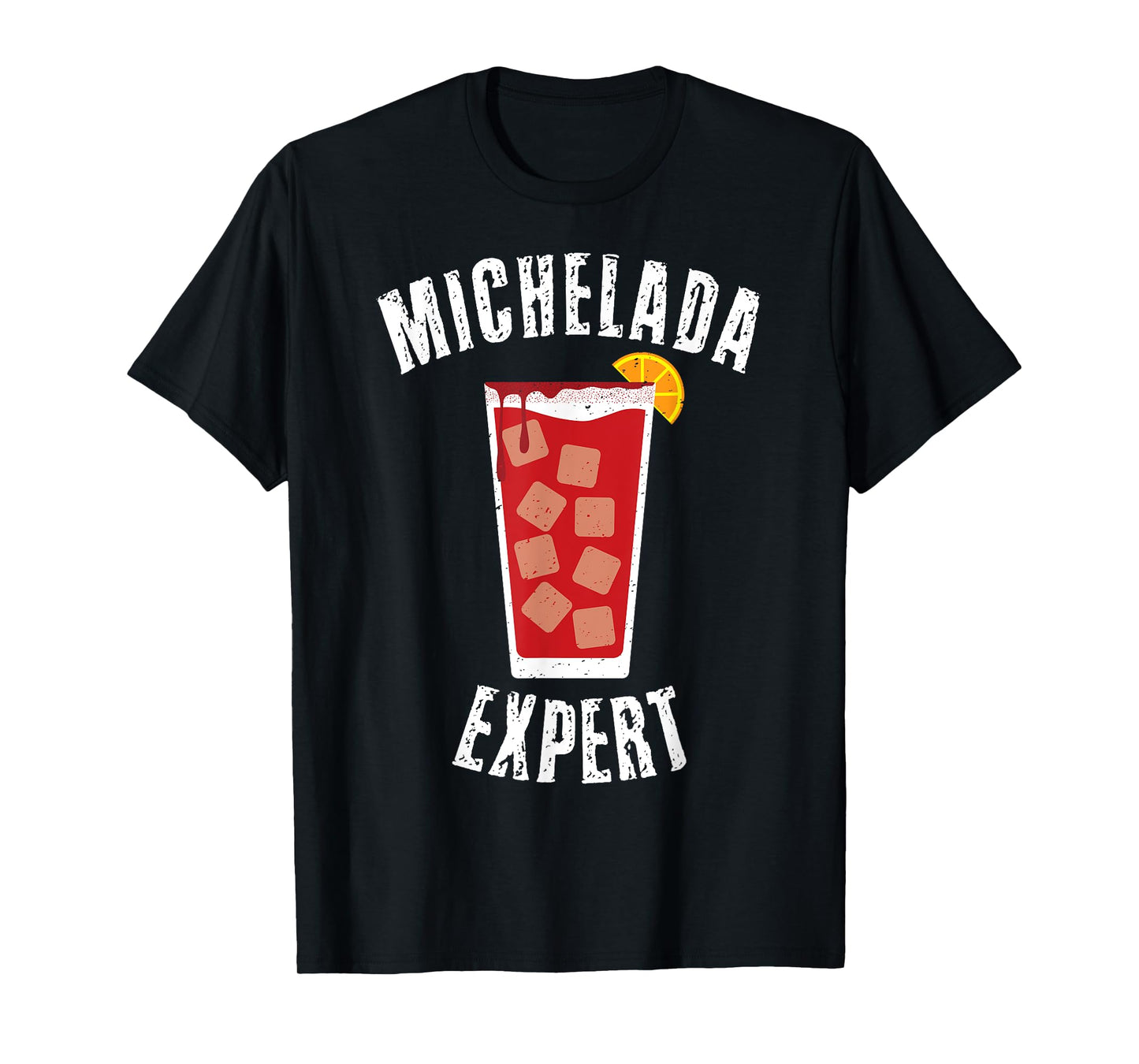 Michelada Expert Mexican Cerbeza Coctel Limon Spicy Camaron T-Shirt