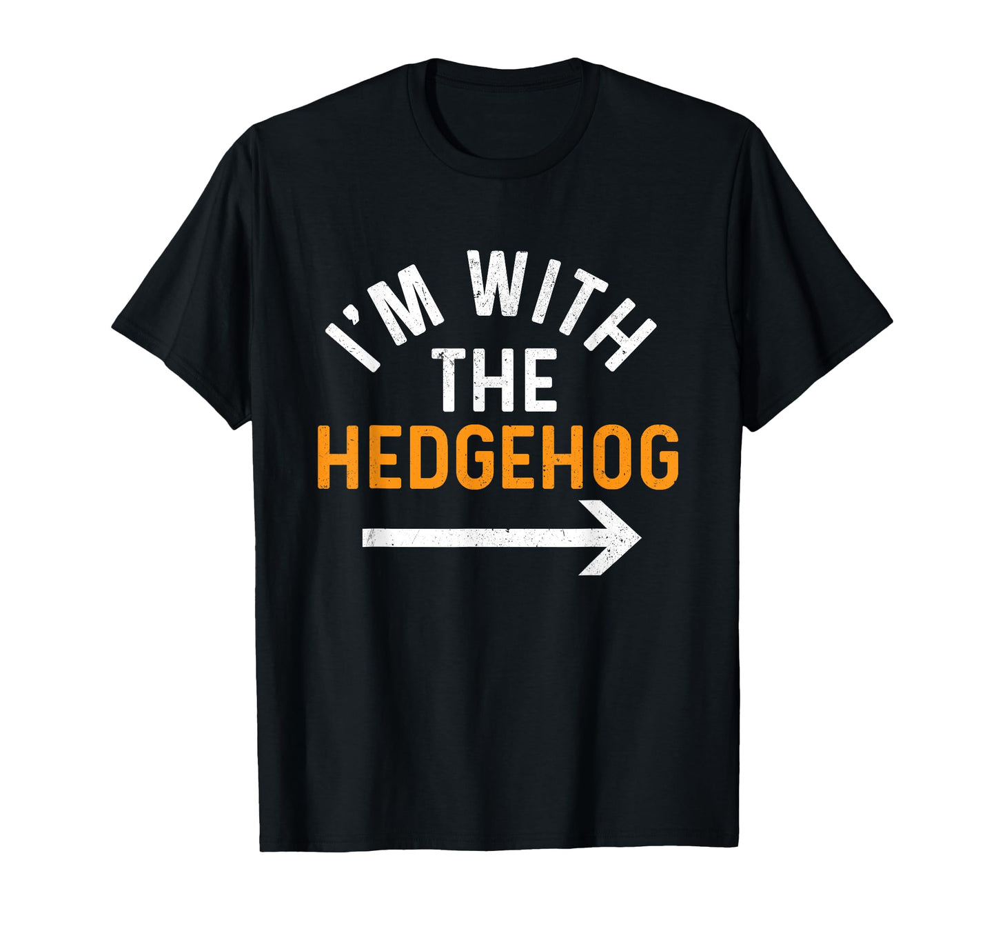 I'm With The Hedgehog - Porcupine Lover Animal Whisperer T-Shirt