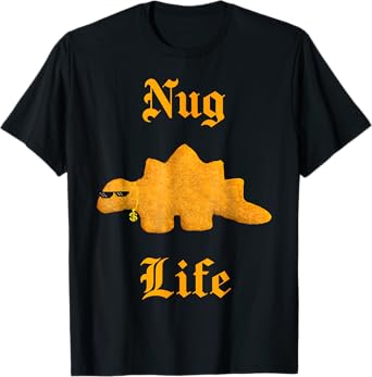 Nug Life Dino Nuggs Dino Chicken Nuggets Dinosaur Nugget T-Shirt