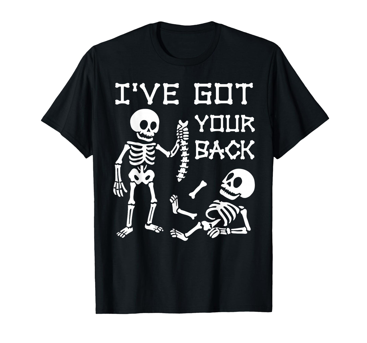 Skeleton I’ve Got Your Back Halloween Costume Men Women Kids T-Shirt