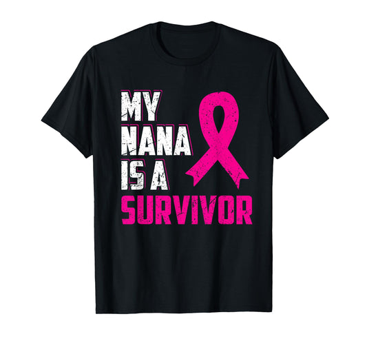 My Nana Is A Survivor T-Shirt Breast Cancer Pink Support T-Shirt