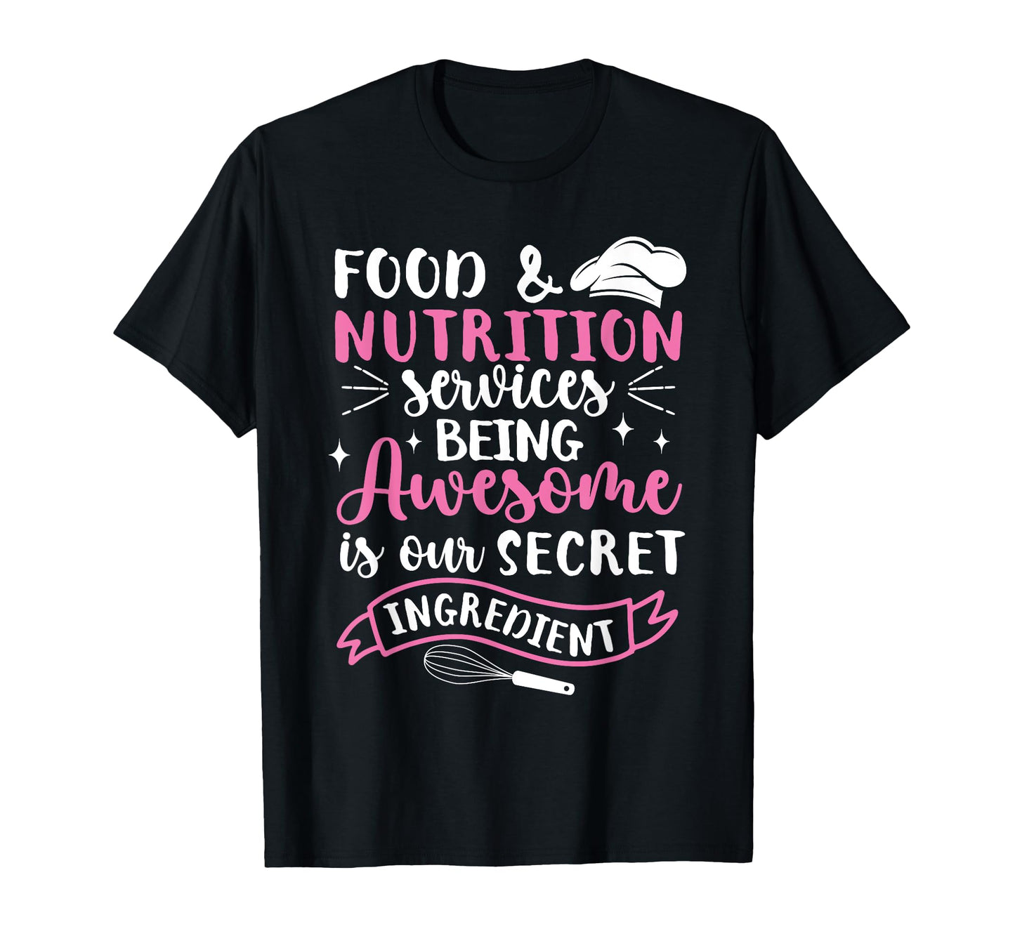 Food and Nutrition Services T-Shirt
