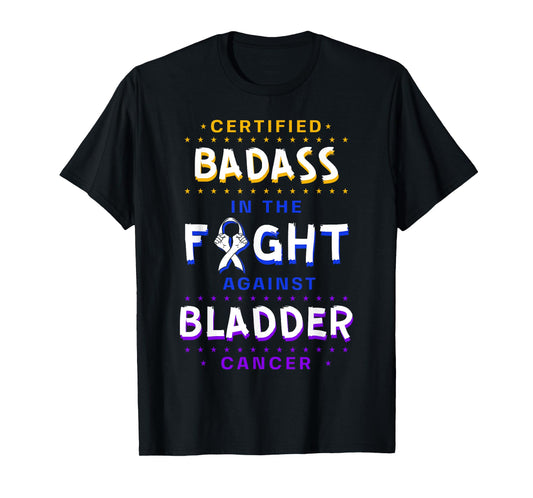 Certified Badass Bladder Cancer Purple Blue Yellow Ribbon T-Shirt