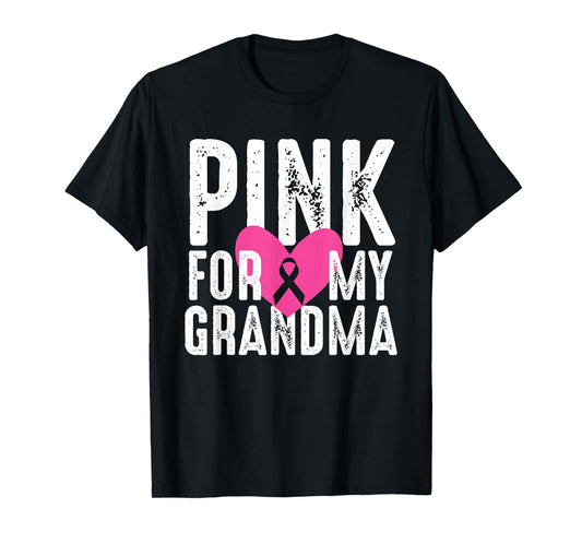 Pink For My Grandma Breast Cancer Awareness Family T-Shirt