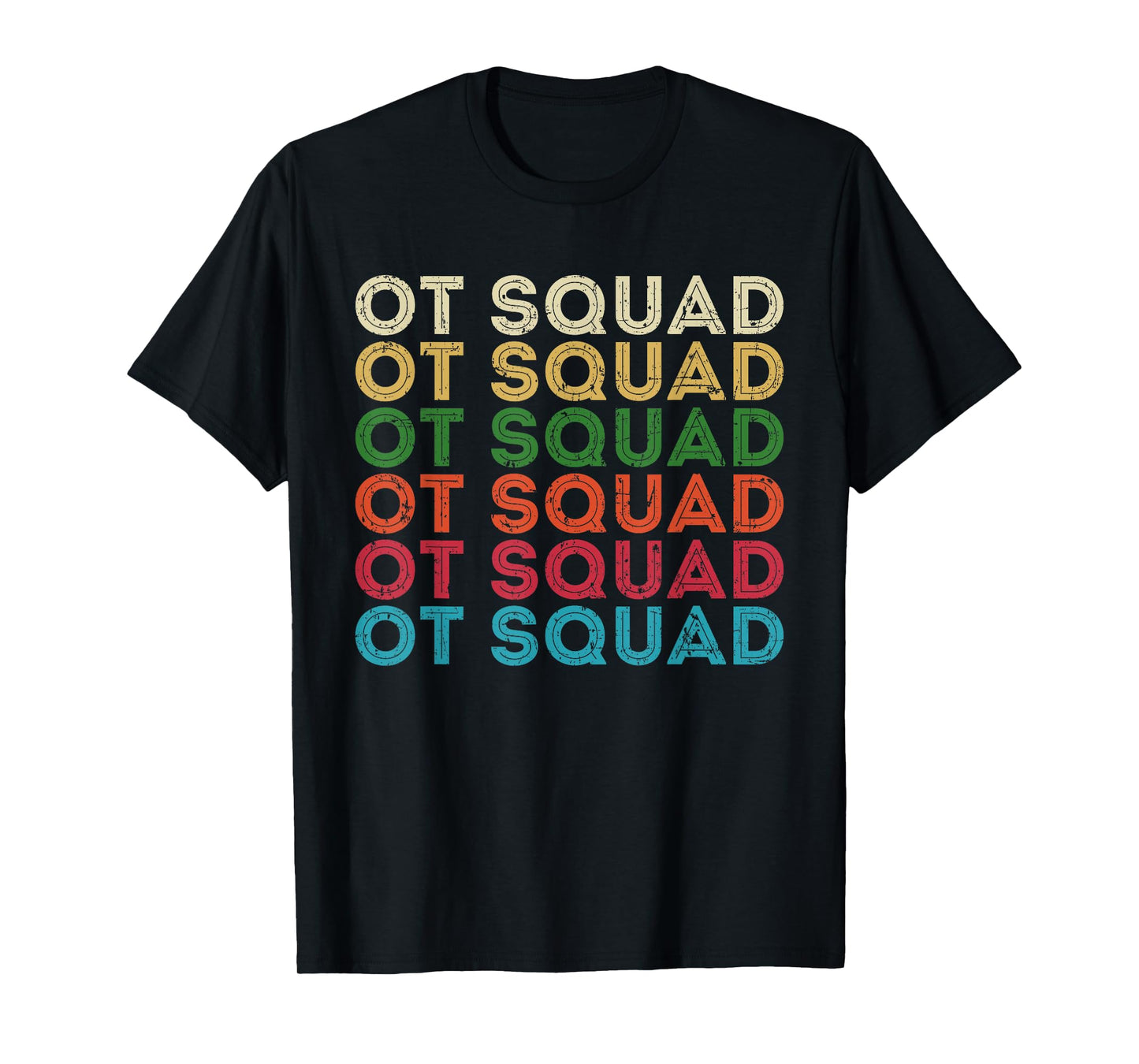 Occupational Therapy Squad OT Squad Therapist Retro Vintage T-Shirt