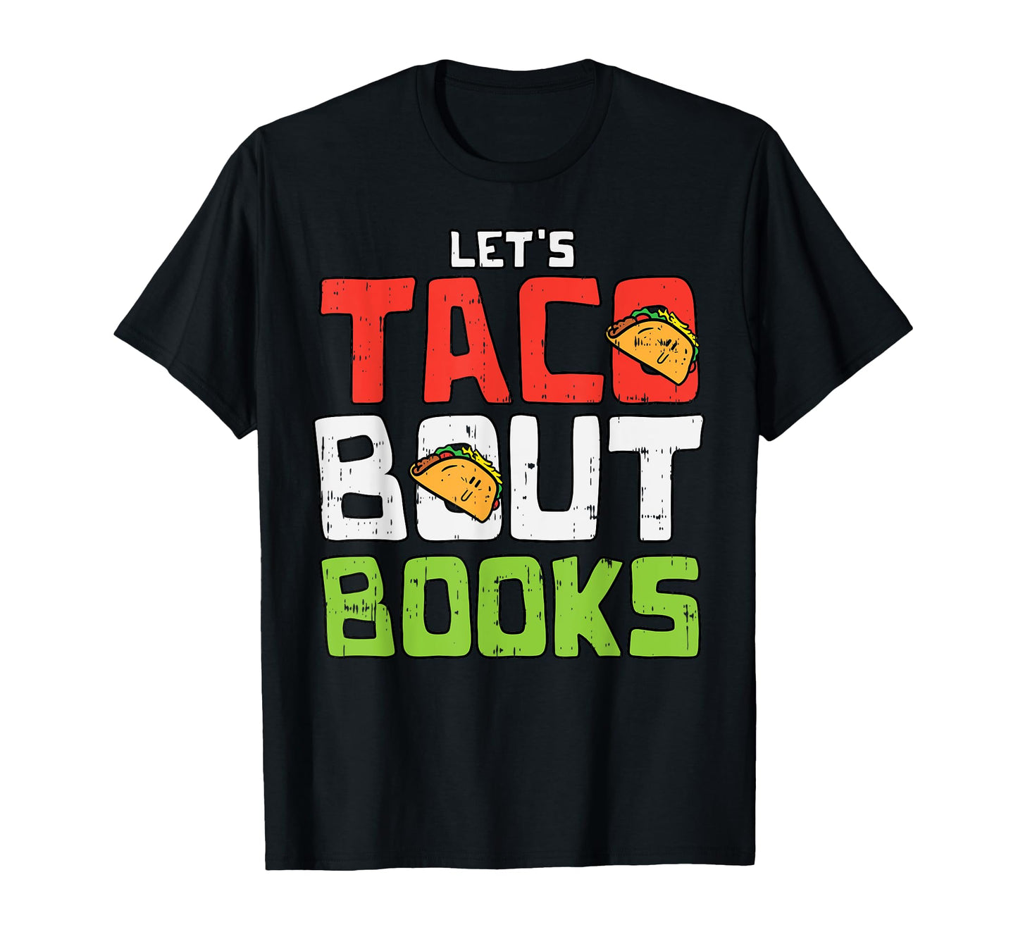 Taco Bout Books Funny Cinco De Mayo Mexican Librarian T-Shirt