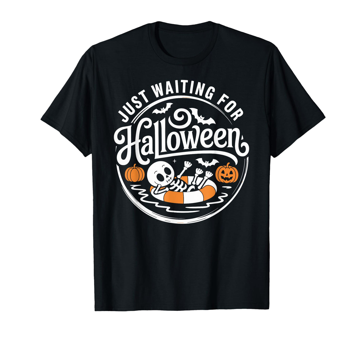 Just Waiting for Halloween Skeleton Pumpkin Cute T-Shirt