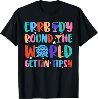 Errbody Round The World Gettin Tipsy Food and Wine Festival T-Shirt