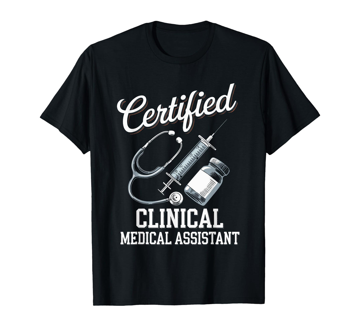Certified Clinical Medical Assistant For Nurses Job T-Shirt