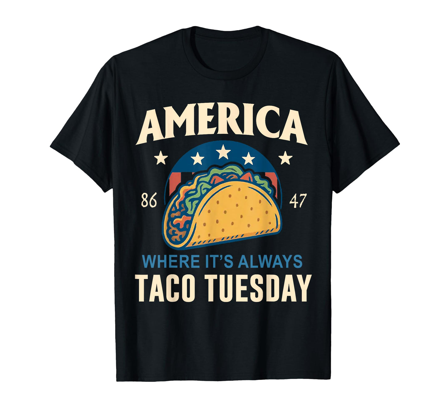 Retro America Where It's Always Taco Tuesday 4th Of July T-Shirt