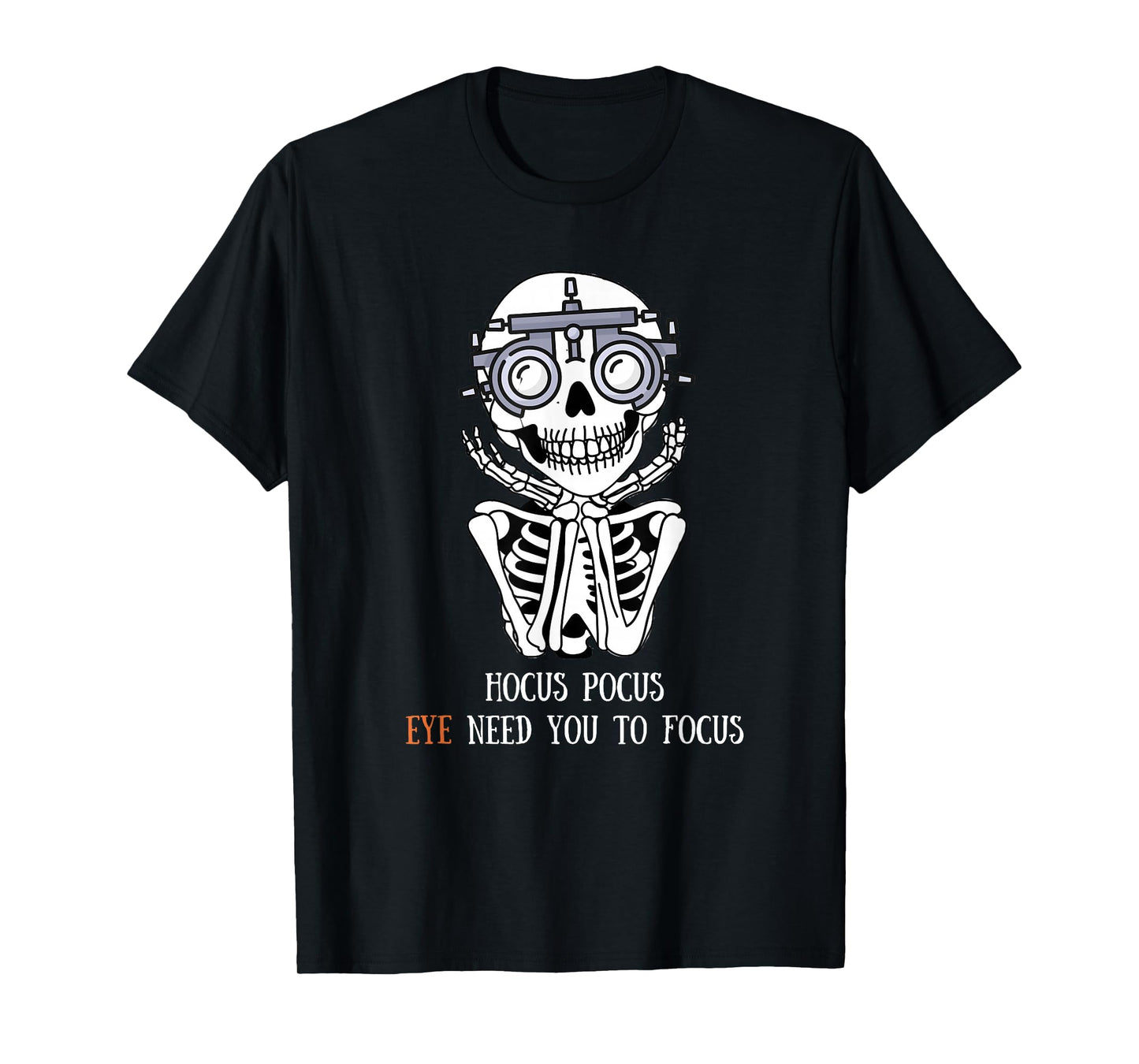 Hocus Focus Optometry Halloween Optometrist Eye Doctor Funny T-Shirt