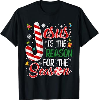 Jesus Is The Reason For The Season Christmas Pajama Gifts T-Shirt