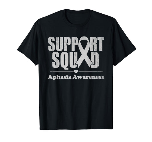 Aphasia Awareness Support Squad Gray Ribbon Support Family T-Shirt