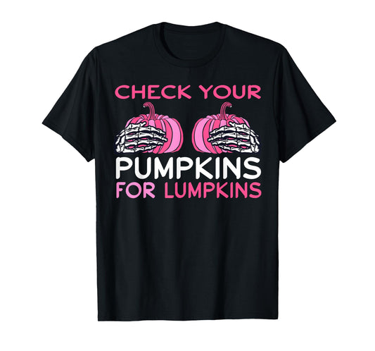 Check Your Pumpkins Breast Cancer Awareness Shirt Halloween T-Shirt