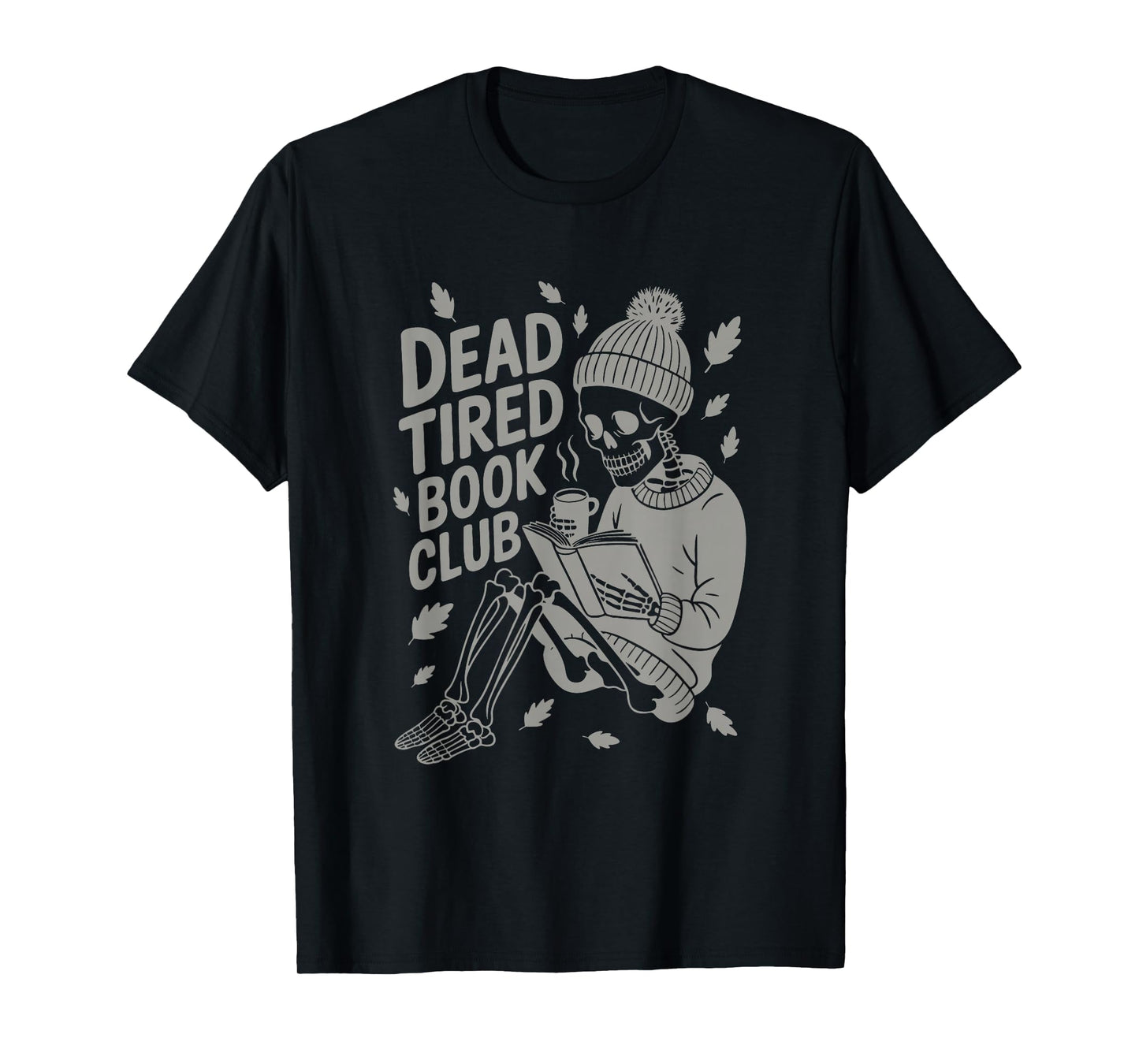 Dead Tired Book Club Skeleton T-Shirt