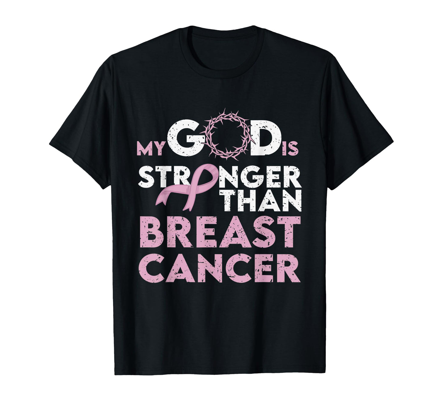 My GOD Stronger Than Breast Cancer Awareness Christian T-Shirt