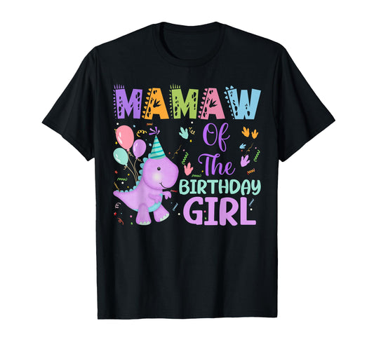 Mamaw Of The Birthday Girl Dinosaur Saurus Rex Party T-Shirt