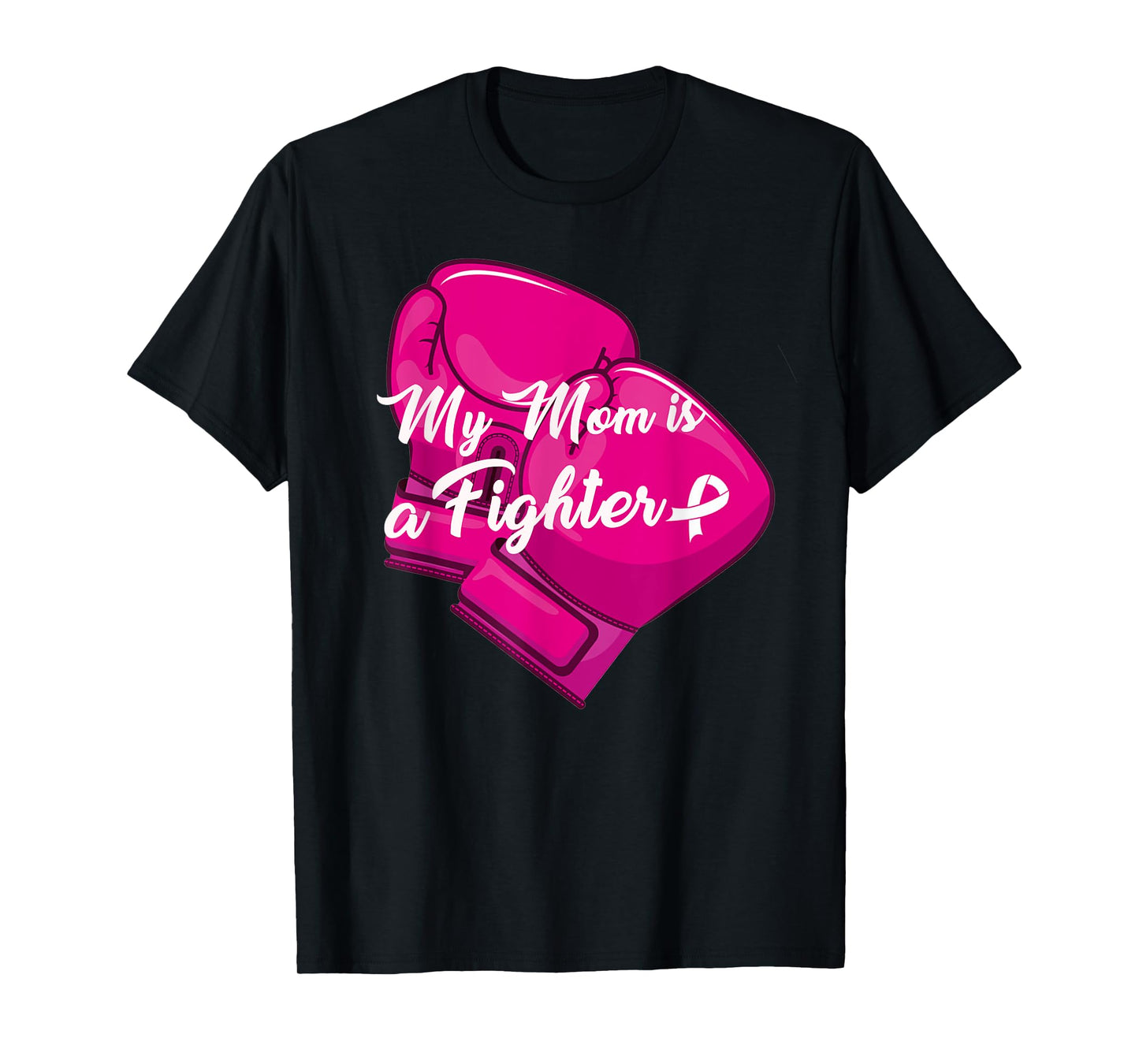 My Mom is A Fighter Family Matching Breast Cancer Awareness T-Shirt
