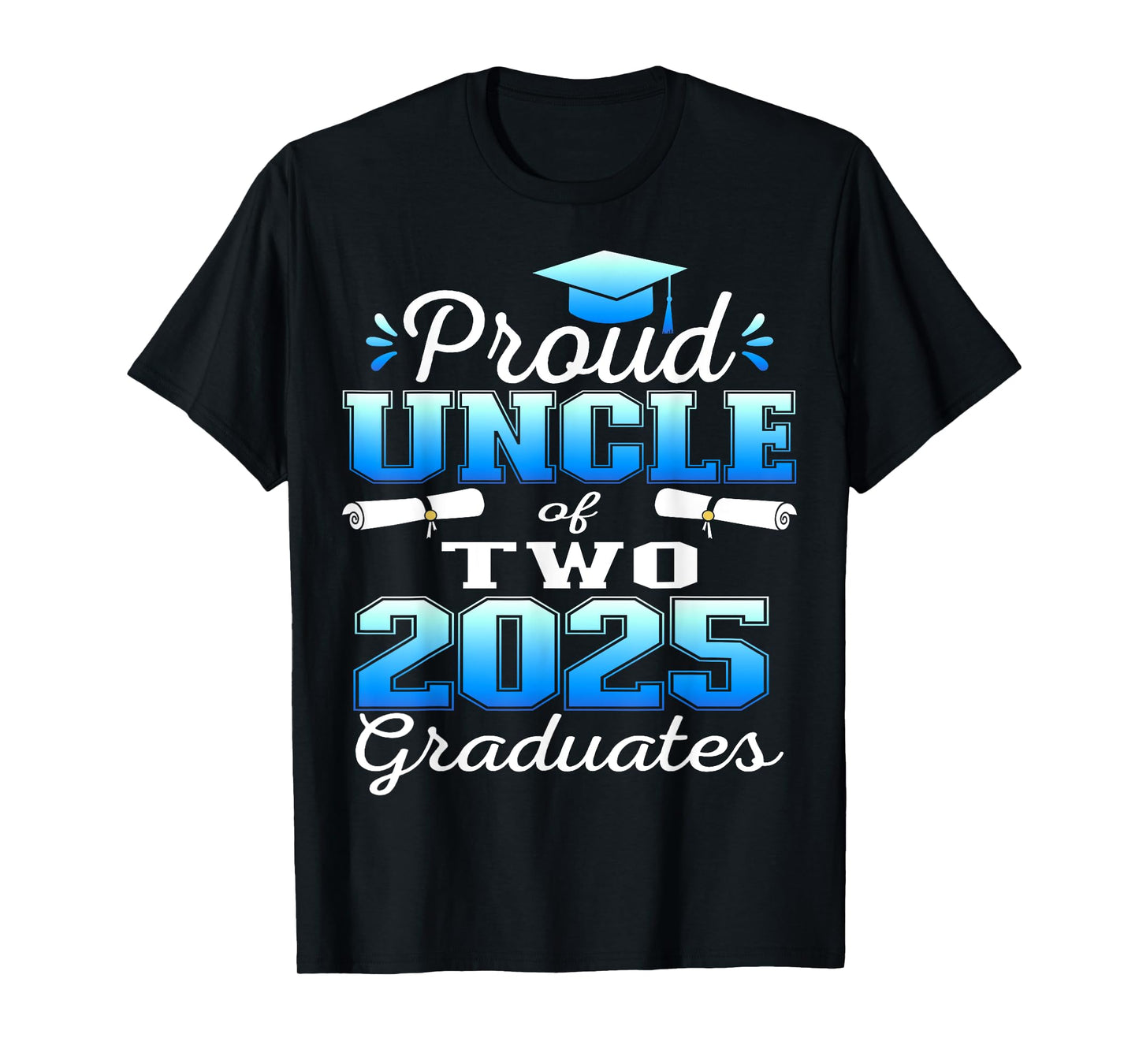 Proud Uncle of Two 2025 Graduates Graduation family T-Shirt