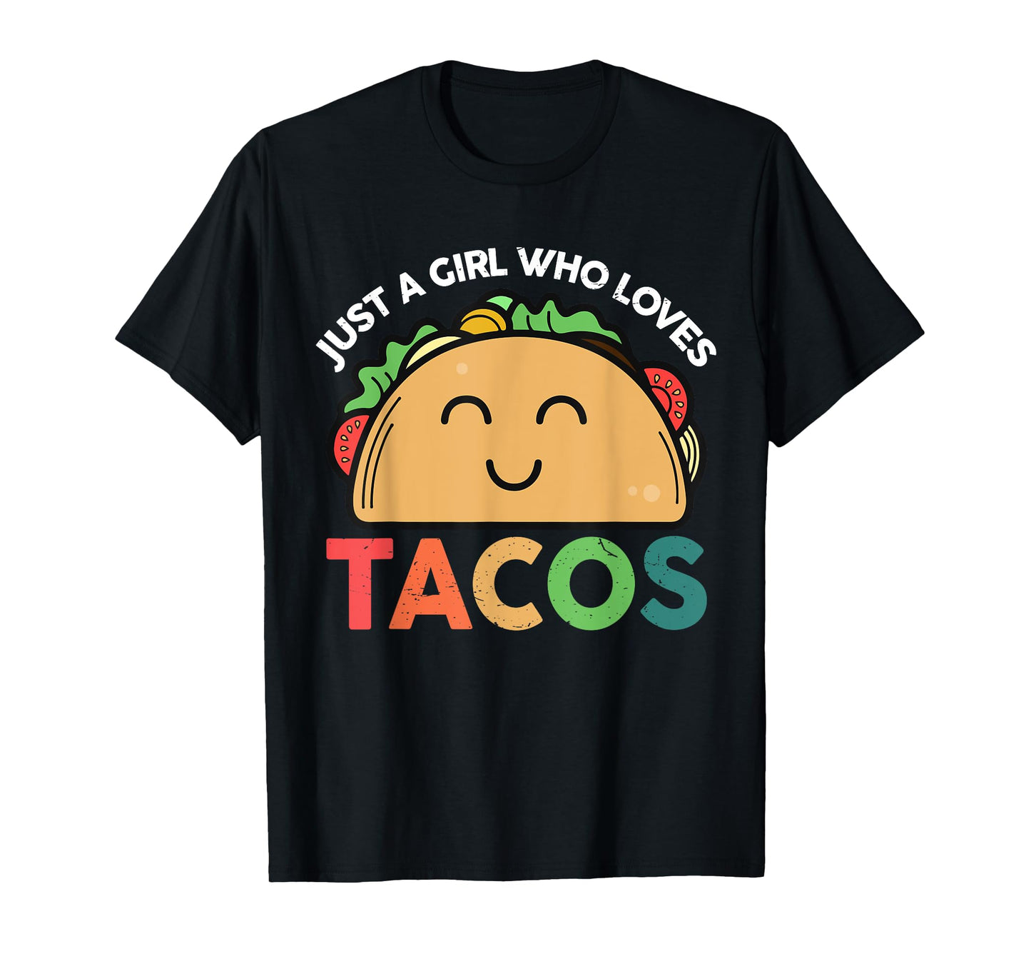 Taco-Shirt Just a girl who loves Tacos Women Girls T-Shirt