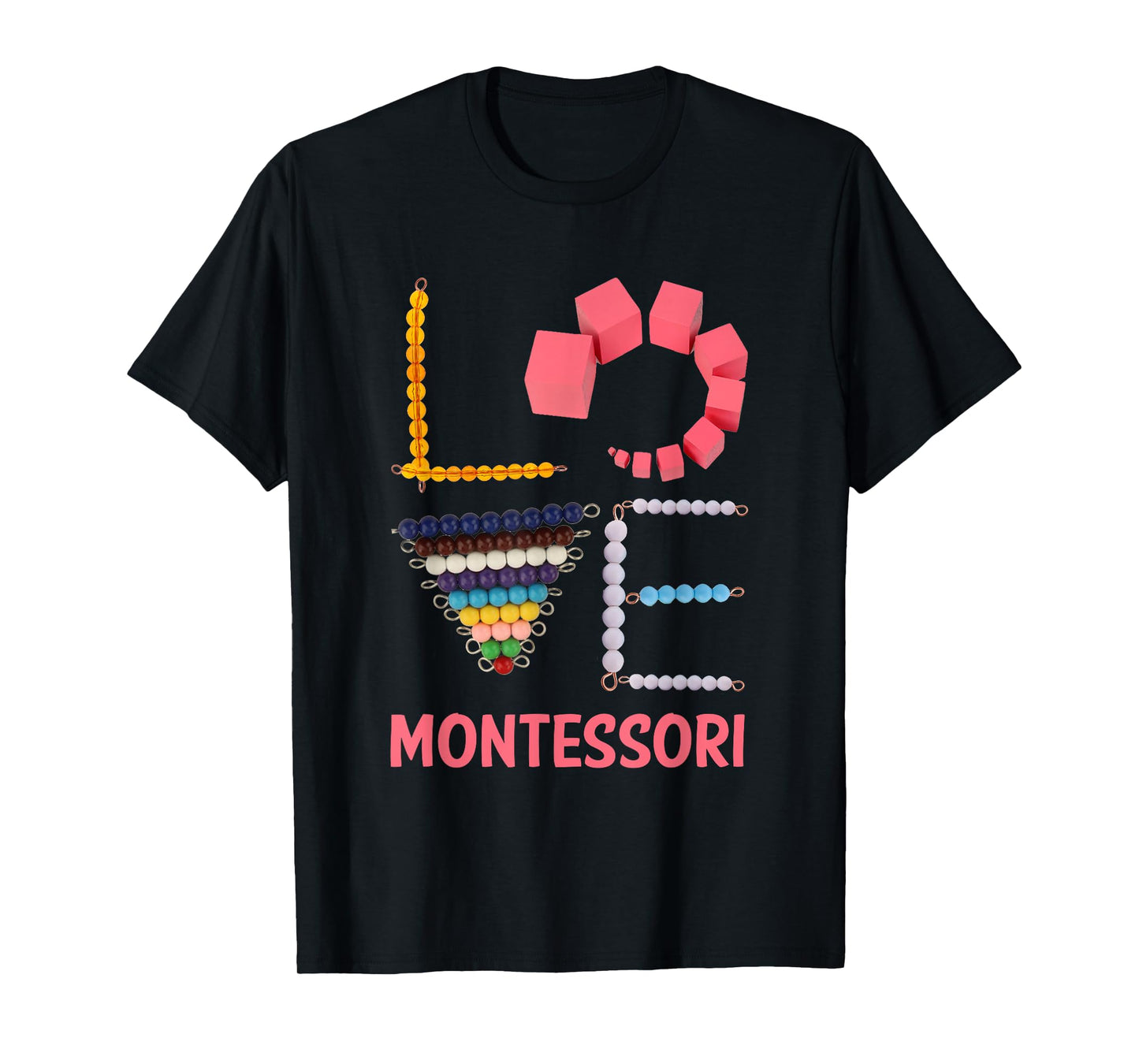 Love Montessori Education Math Teacher T-Shirt