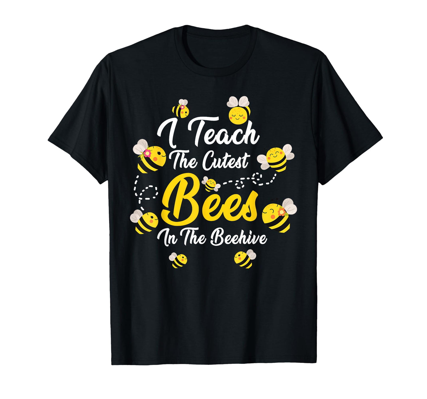 Cute I Teach The Cutest Bees In The Beehive Teacher's Day T-Shirt for Men Women Kids