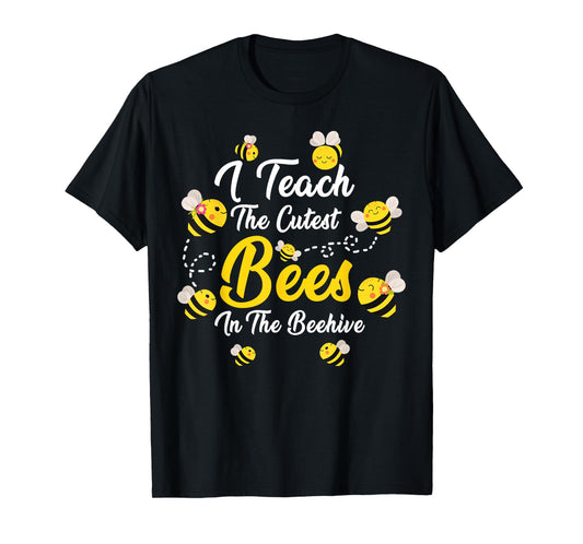 Cute I Teach The Cutest Bees In The Beehive Teacher's Day T-Shirt for Men Women Kids
