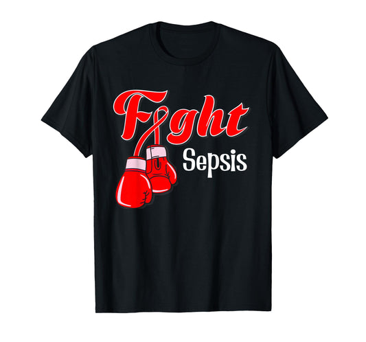 Sepsis awareness for men, Sepsis for kids, sepsis for youth T-Shirt