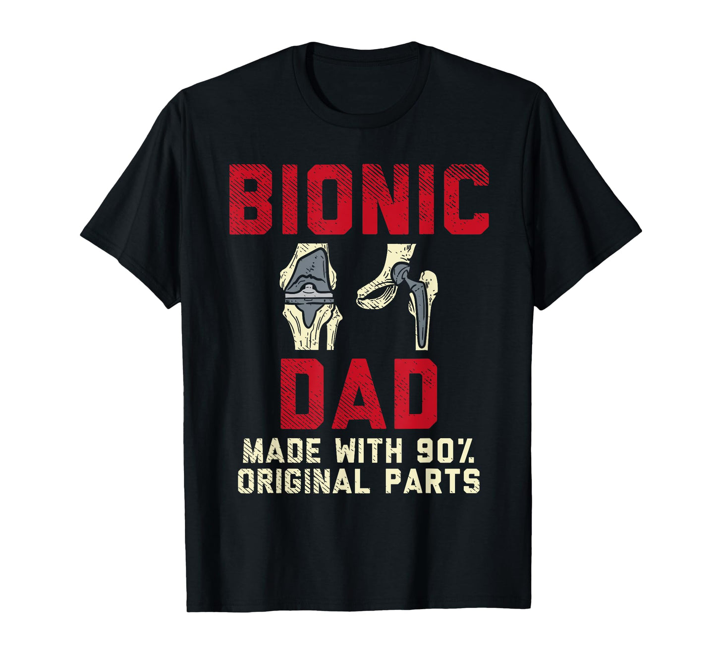 Knee Replacement Surgery Human Robot Joke Funny Bionic Dad T-Shirt