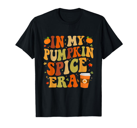 In My Pumpkin Spice Era Funny Retro Fall Vibes Thanksgiving T-Shirt
