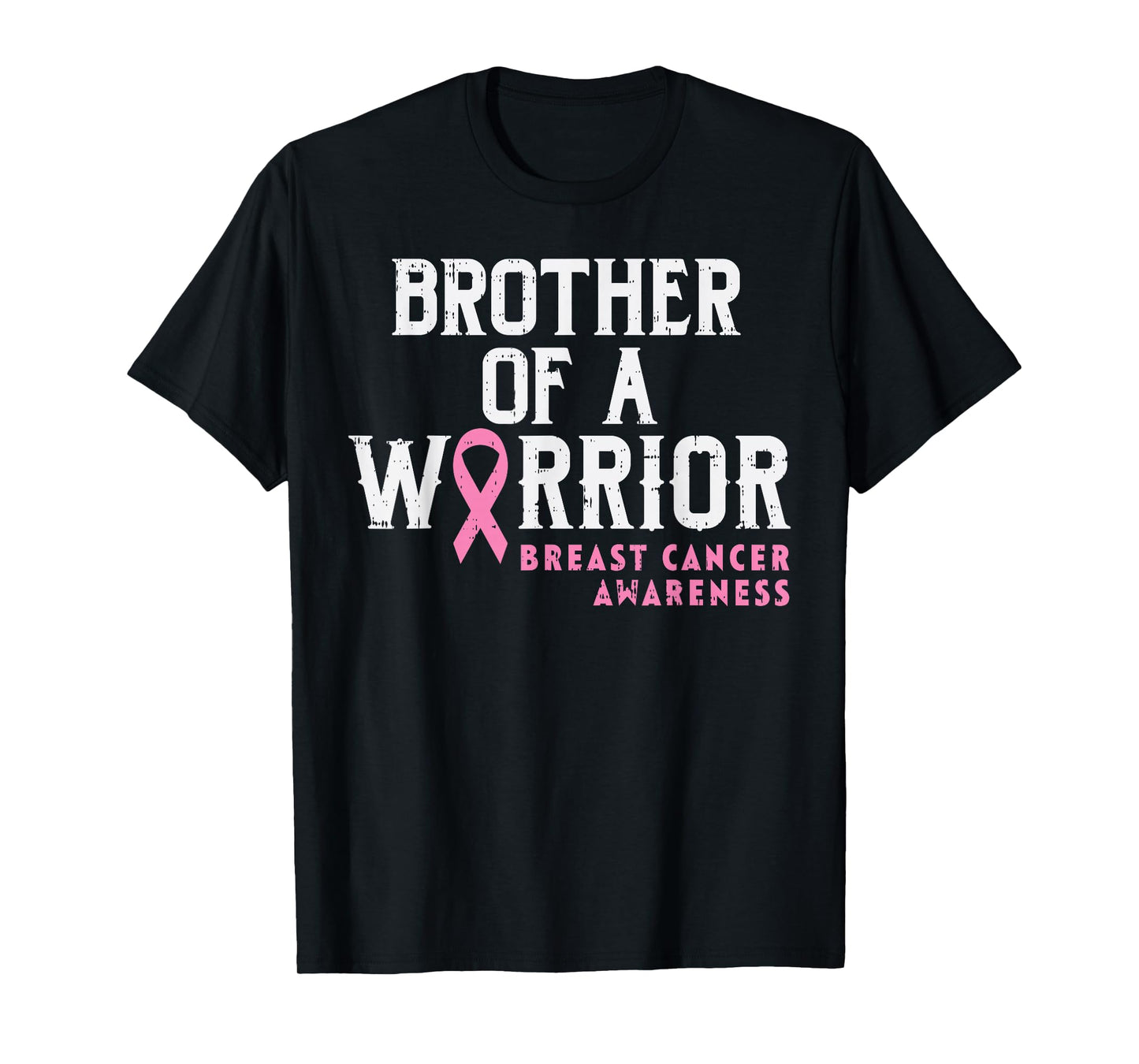 Brother Of A Warrior Breast Cancer Awareness Support Sibling T-Shirt